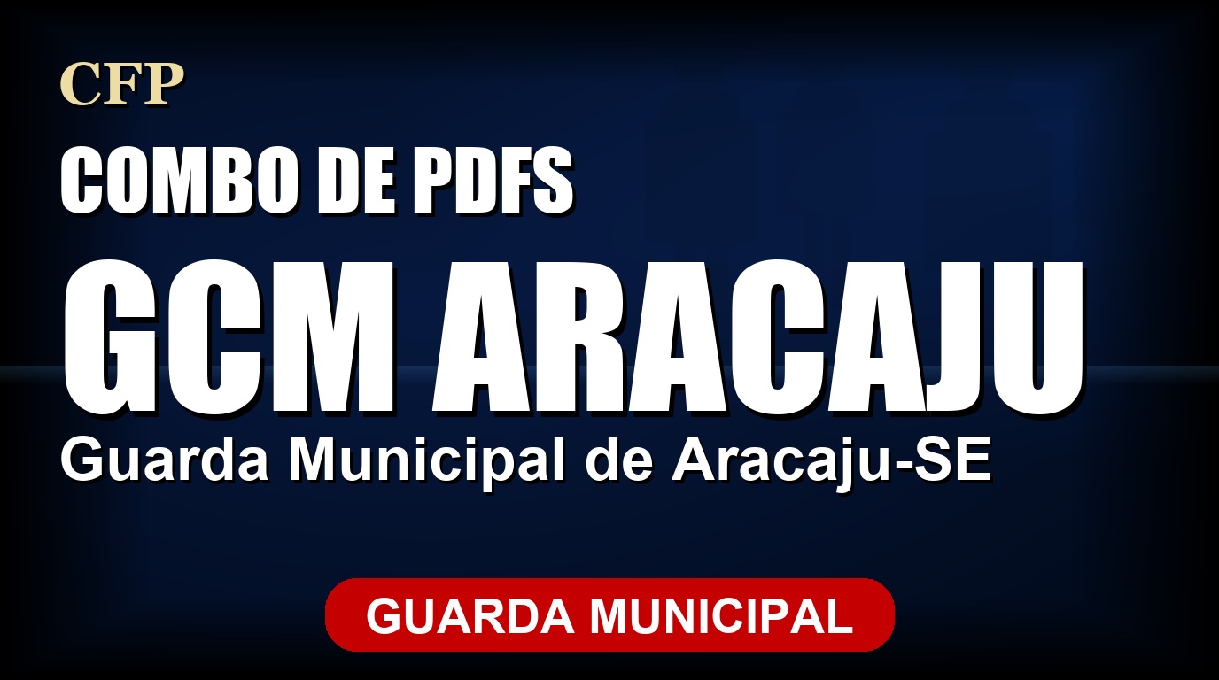SUPER COMBO PDFs Guarda Municipal de Aracaju