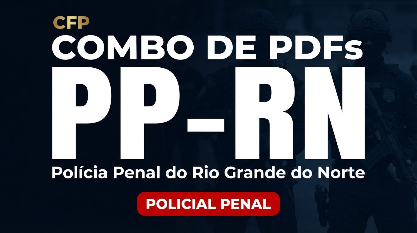 Super Combo de Materiais Polícia Penal do RN